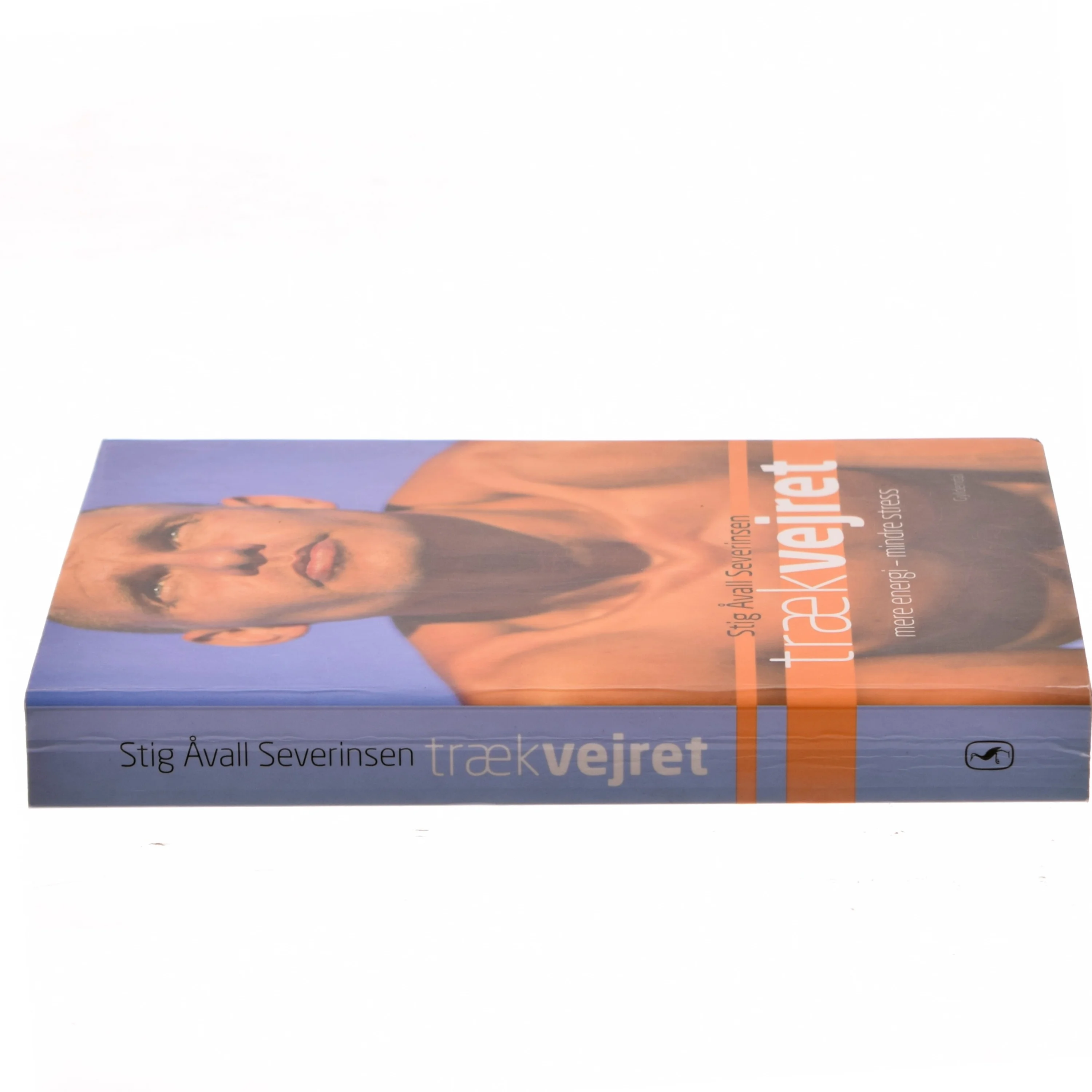 Træk vejret : mere energi - mindre stress af Stig Åvall Severinsen (Bog)