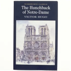 The hunchback of Notre Dame af Victor Hugo (Bog)