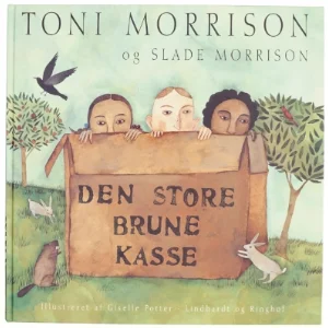 Den store brune kasse af Toni Morrison, Slade Morrison, Giselle Potter (Bog)