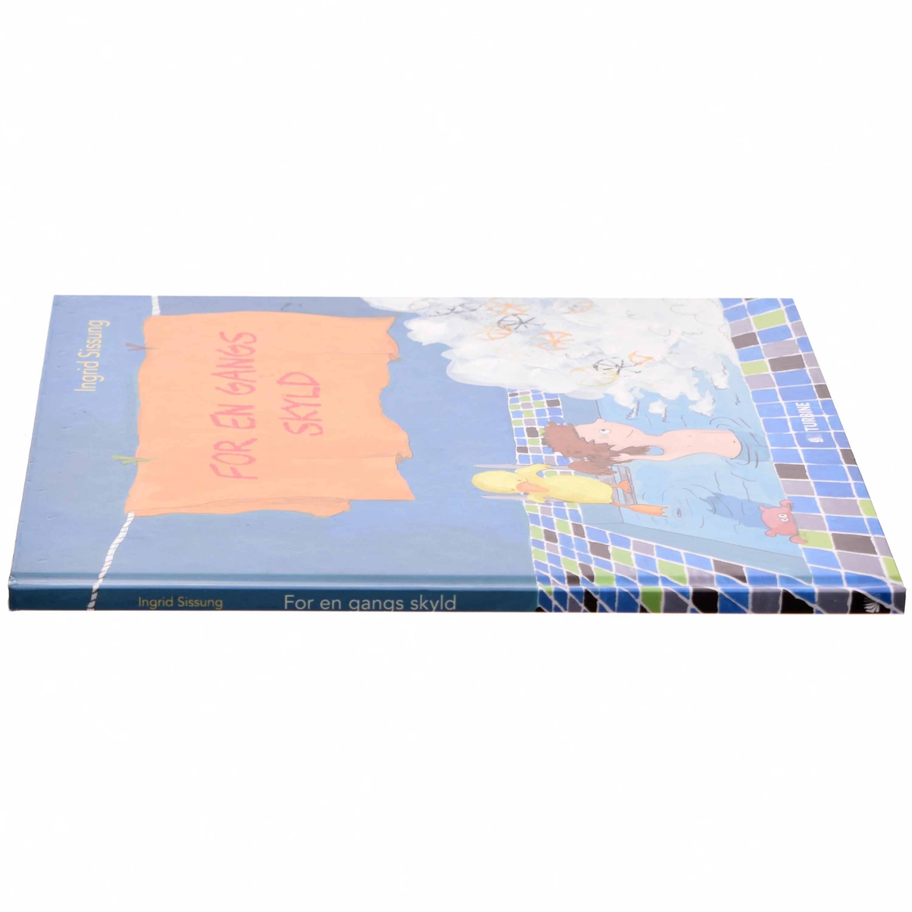 For en gangs skyld af Ingrid Sissung (Bog)