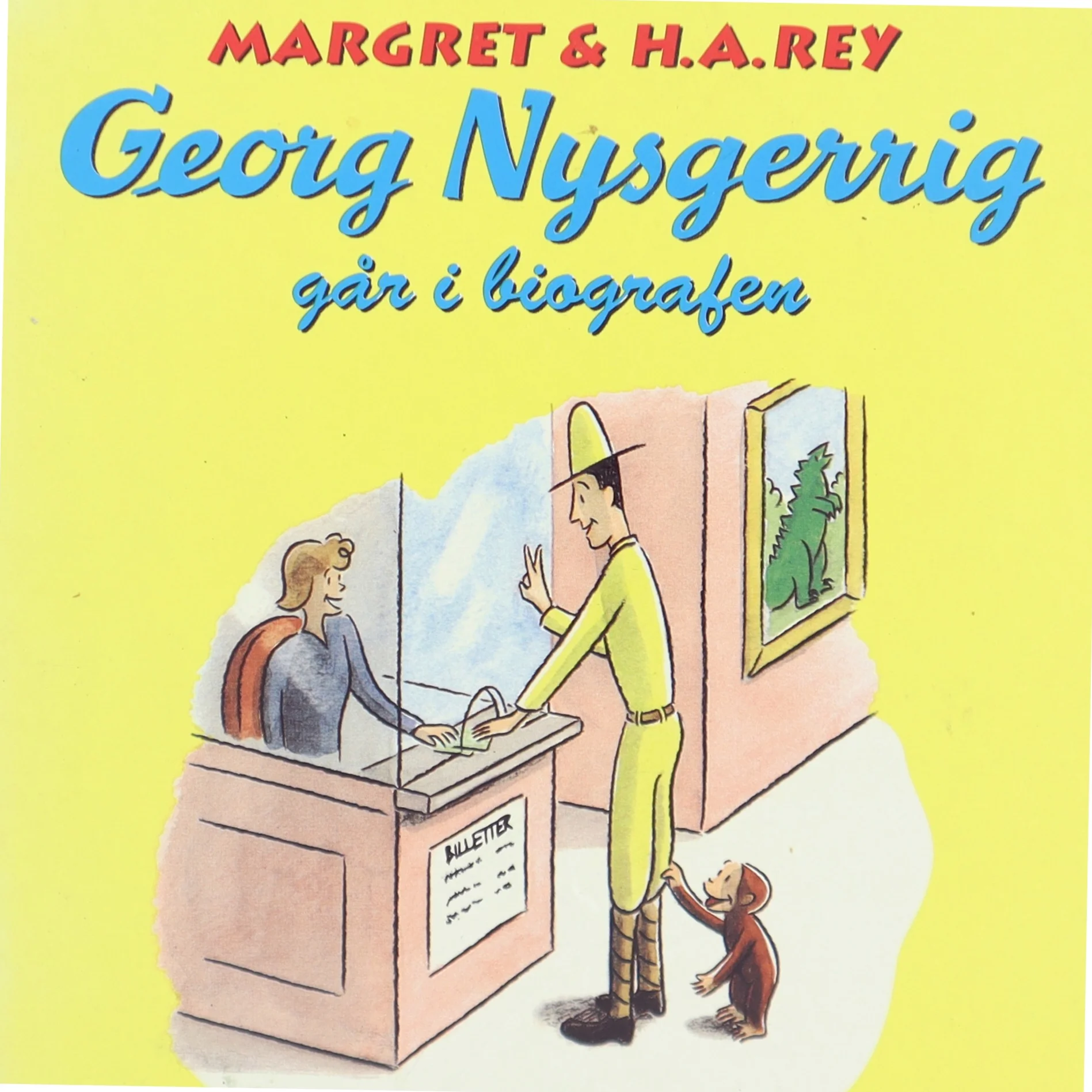 Georg Nysgerrig går i biografen af Hans Augusto Rey, Ulrikke Juul Bondo (Bog)