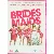 BRIDESMAIDS, BRUDEPIGER (Bog)