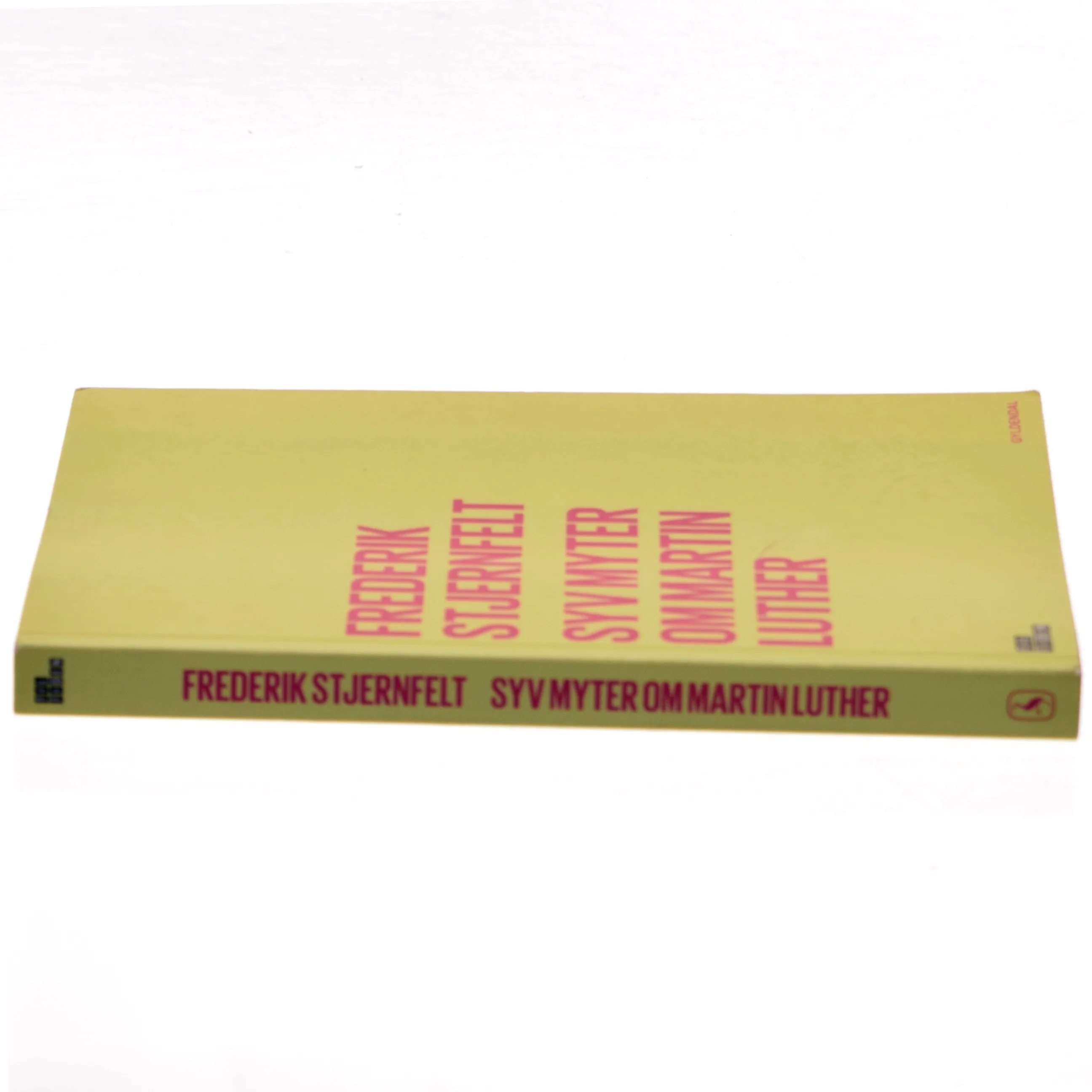Syv myter om Martin Luther af Frederik Stjernfelt (Bog)
