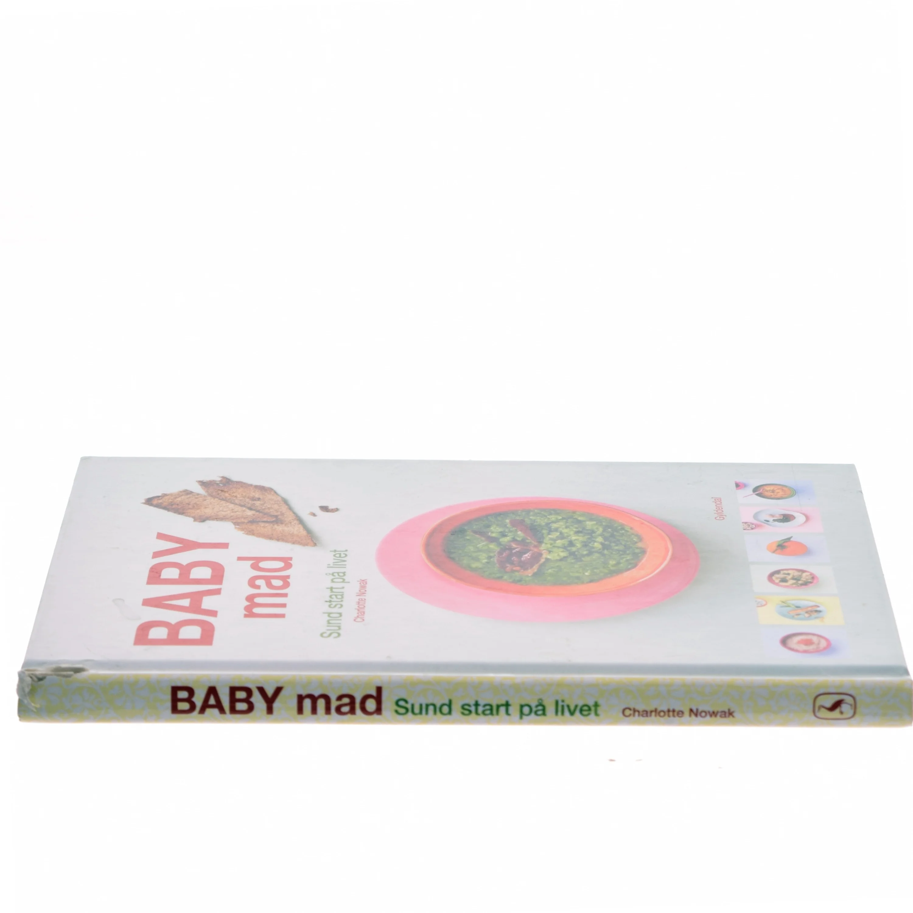 Babymad : sund start på livet af Charlotte Nowak (Bog)