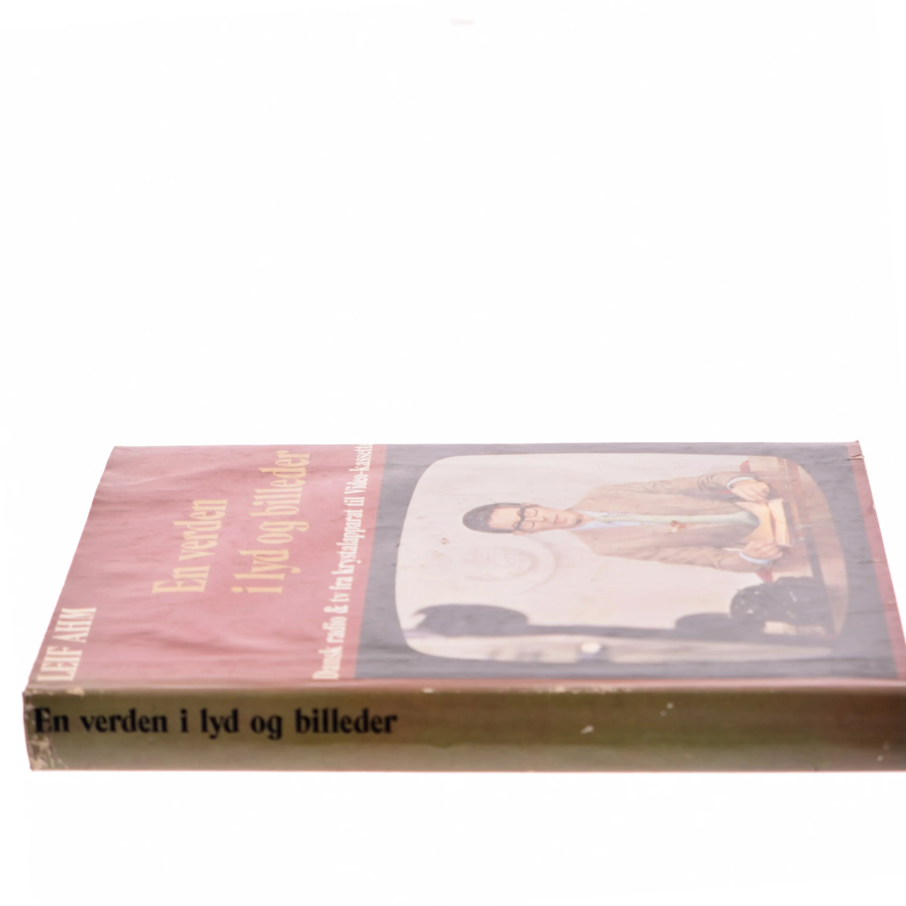 En verden i lyd og billeder af Leif Ahm (Bog)