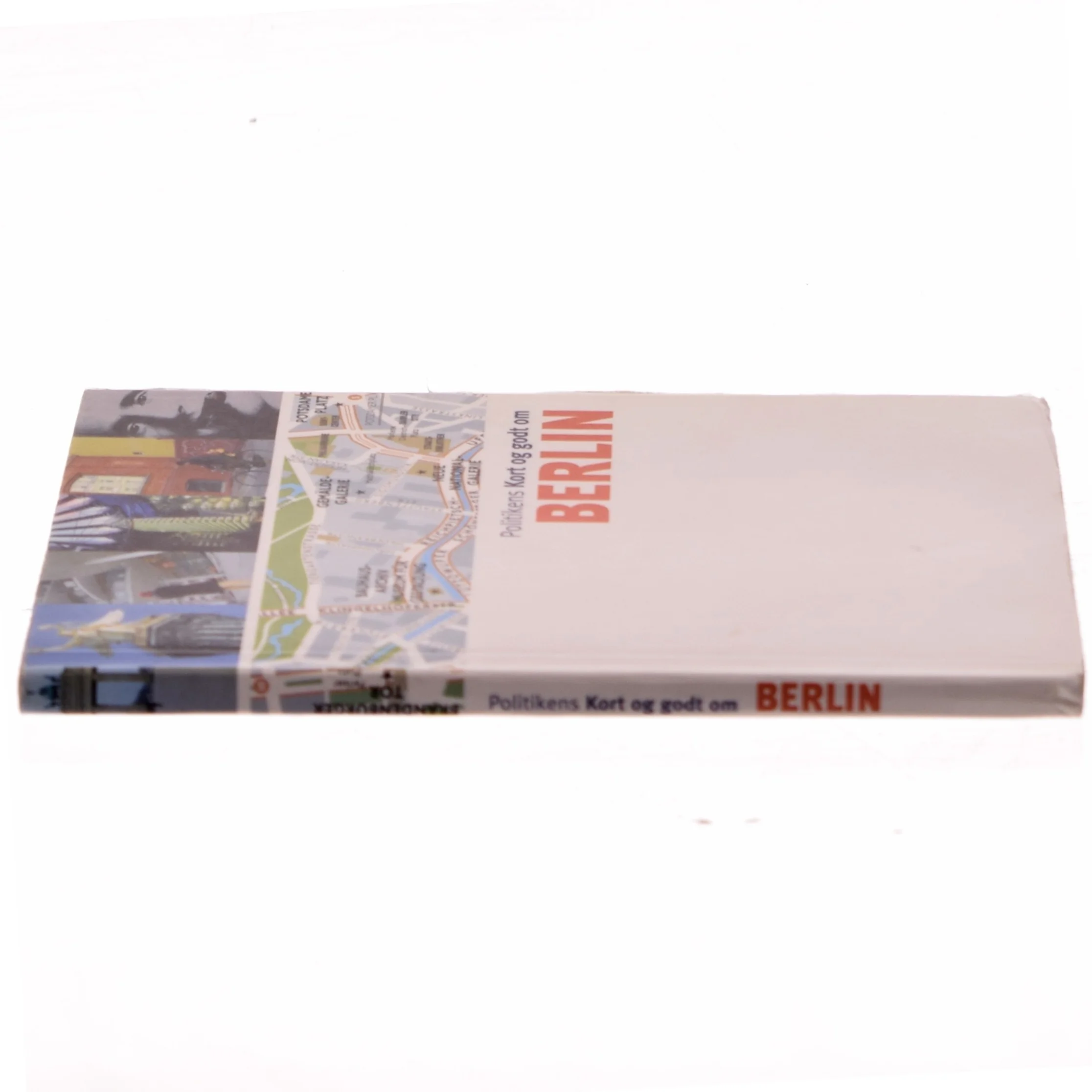 Politikens Kort og godt om Berlin af Jim Charmetant (Bog)