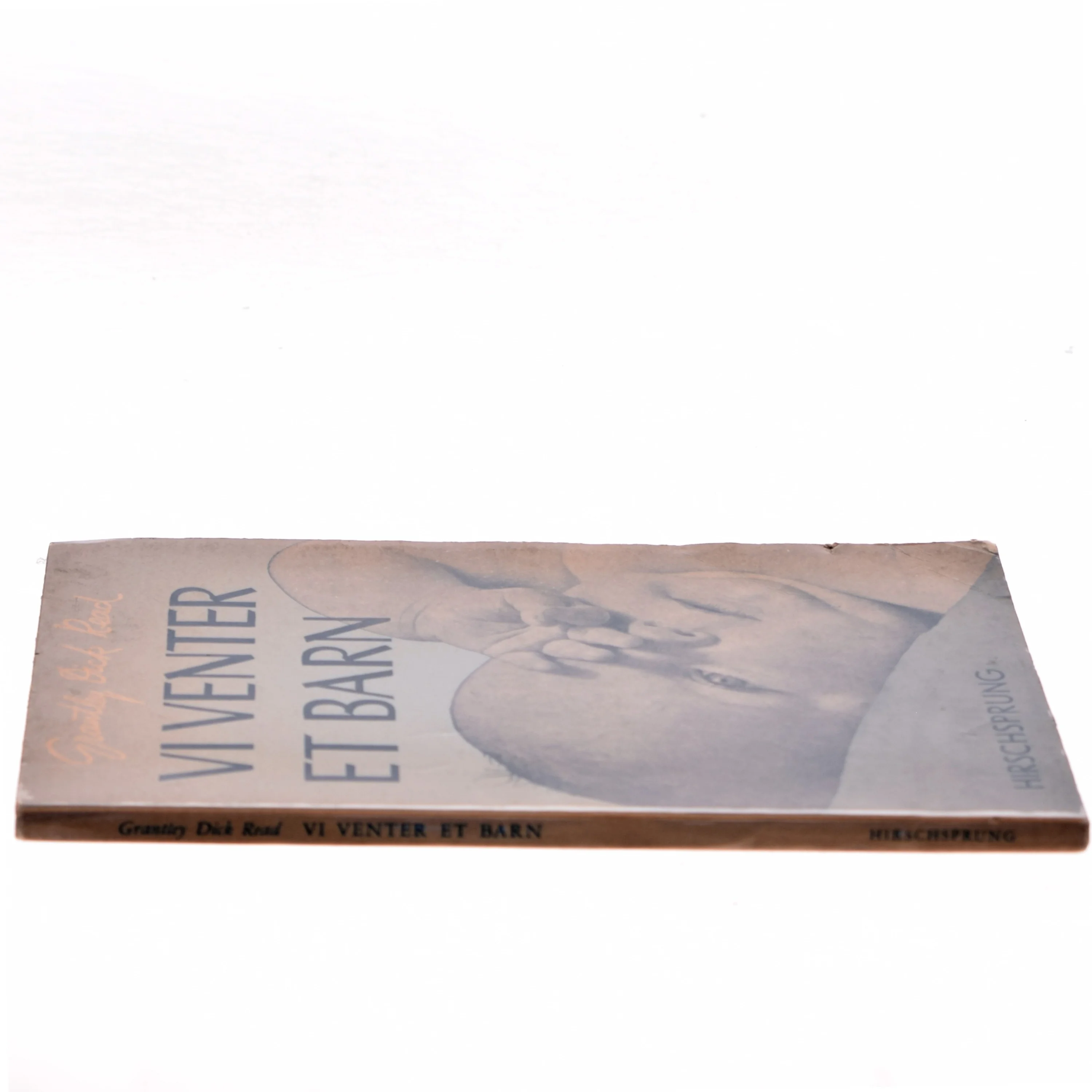 Vi venter et barn af Grantly Dick Read (Bog)