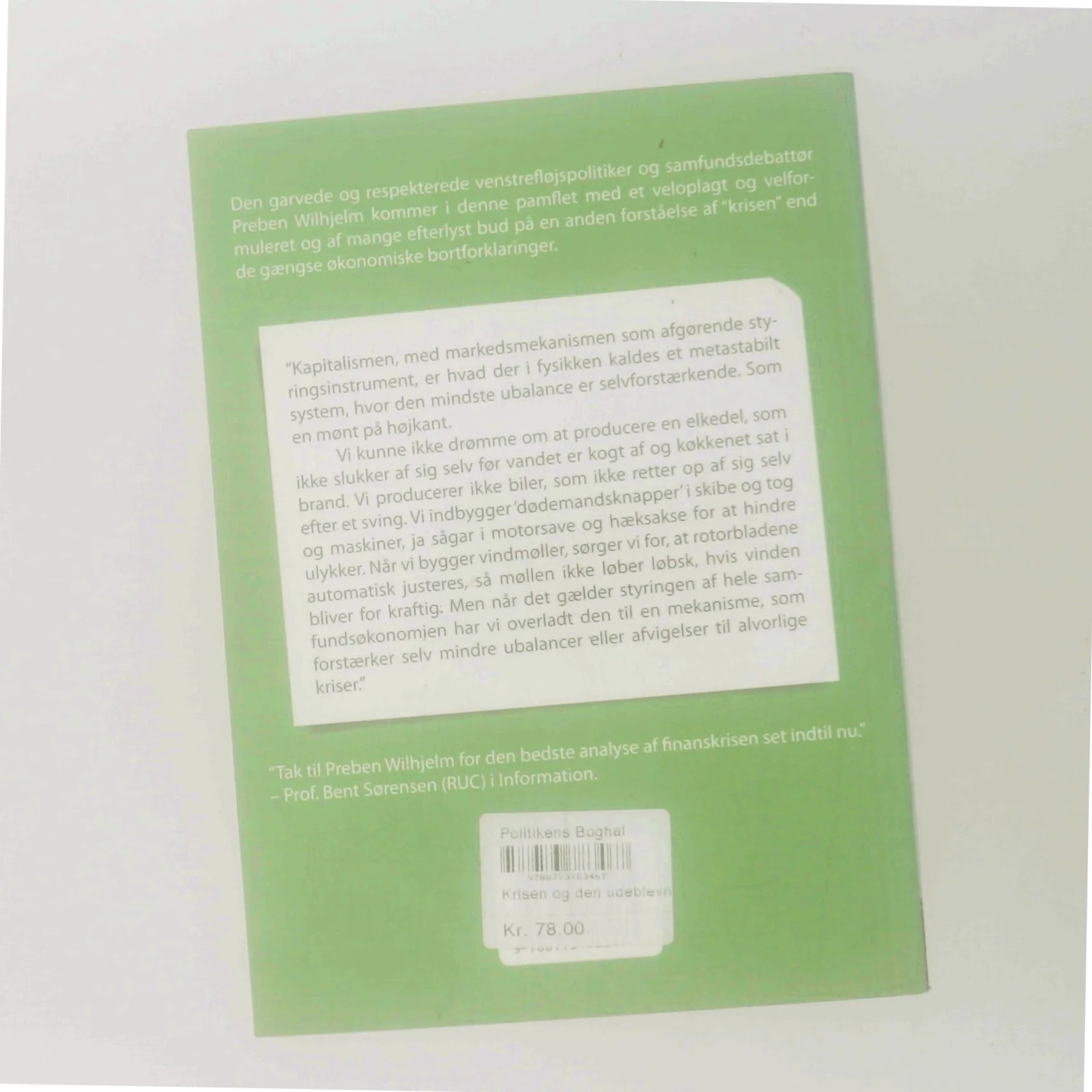 Krisen og den udeblevne systemkritik : et essay af Preben Wilhjelm (Bog)