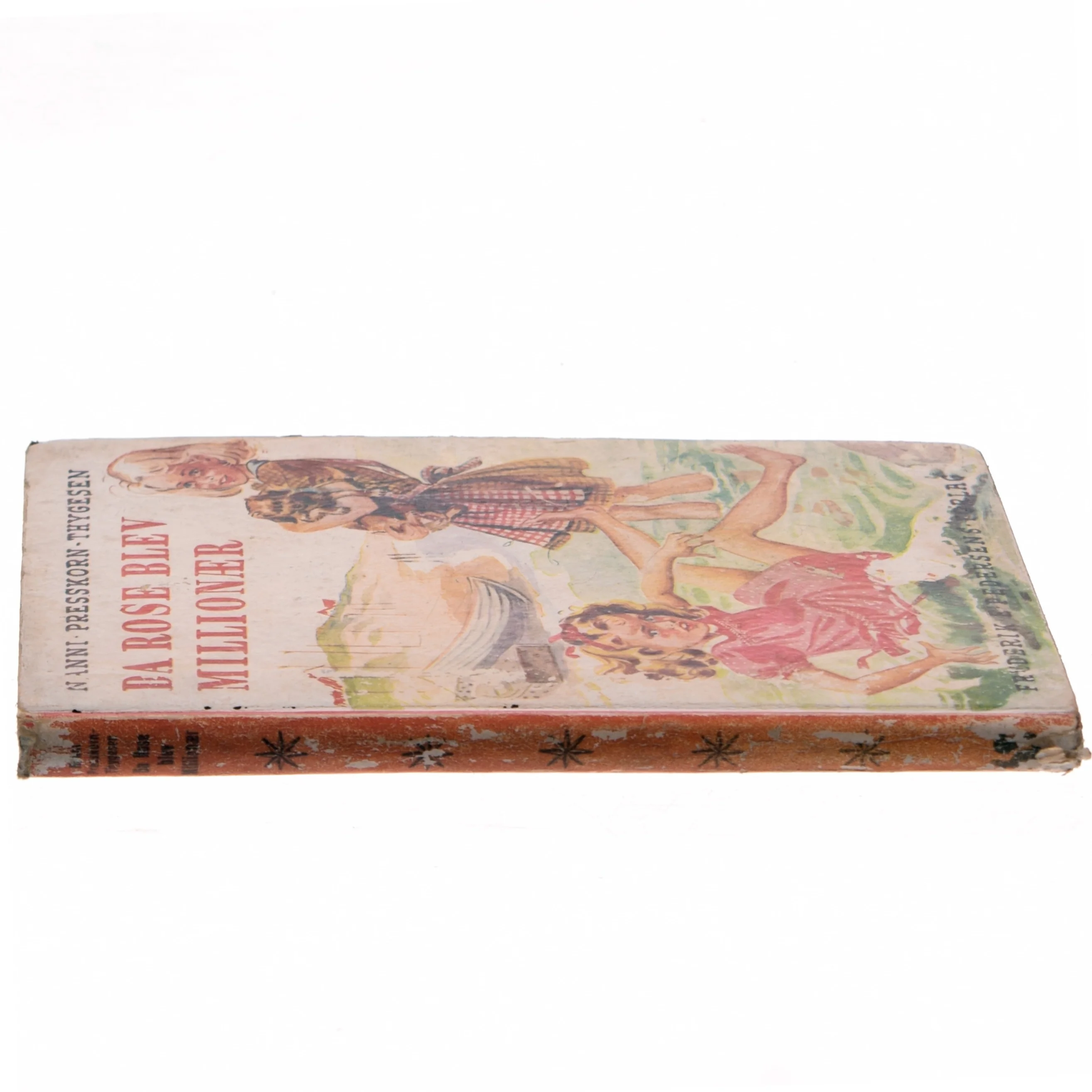 Da Rose Blev Millionær bog fra Frederik E. Petersens Forlag af Nanni Presskorn Thygesen (Bog)