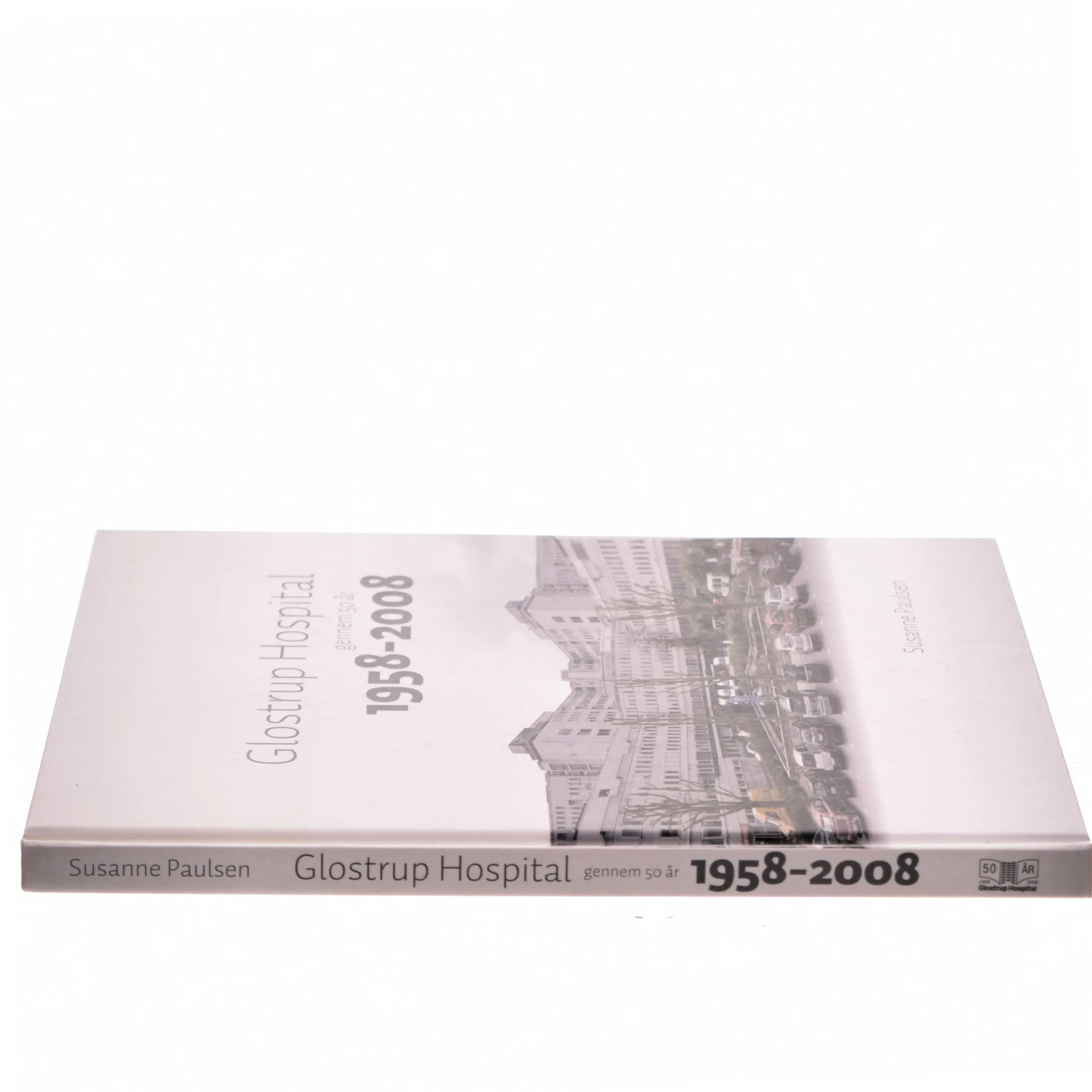Glostrup Hospital af Susanne Paulsen (Bog)