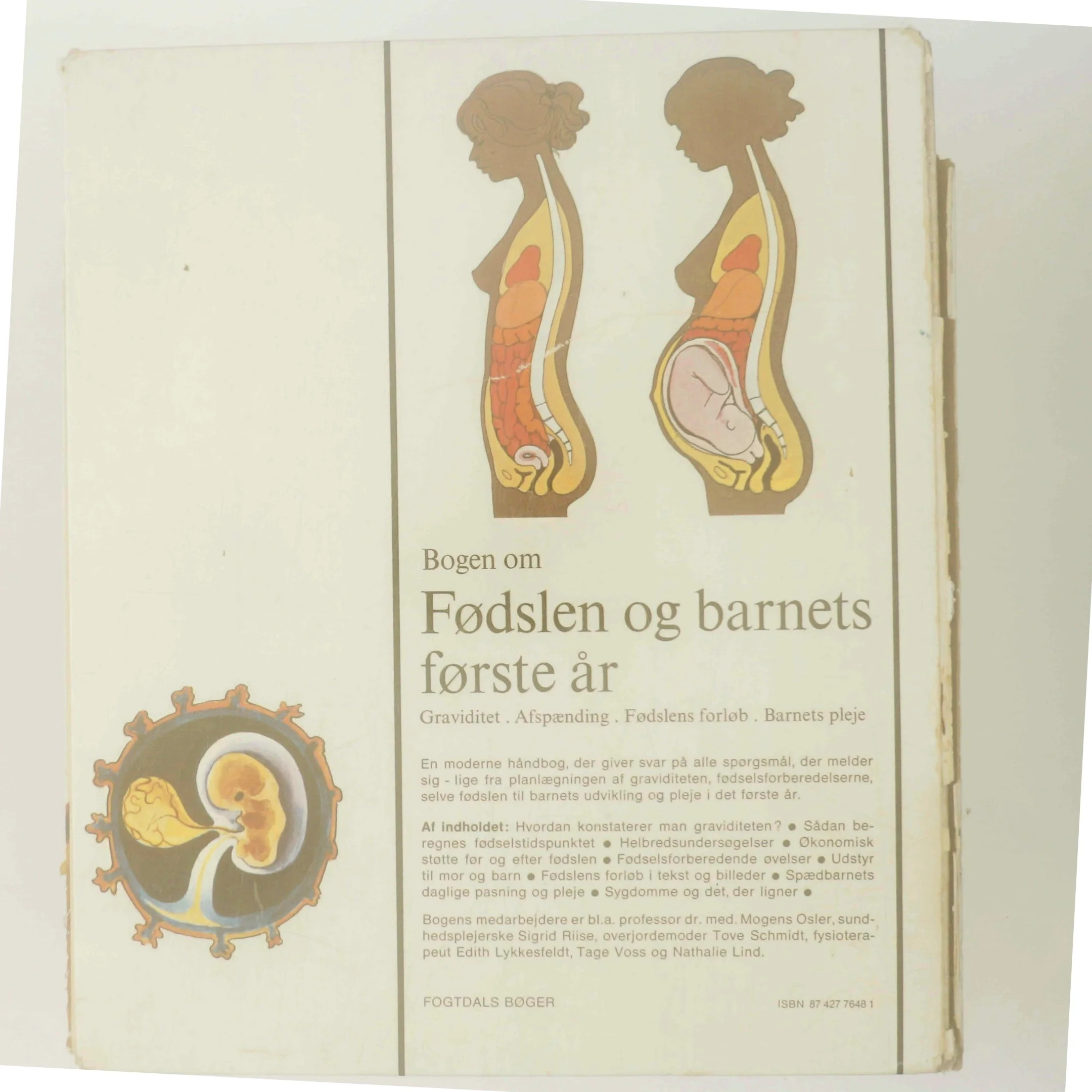 Bogen om fødslen og barnets første år af Sigrid Riise (Bog)