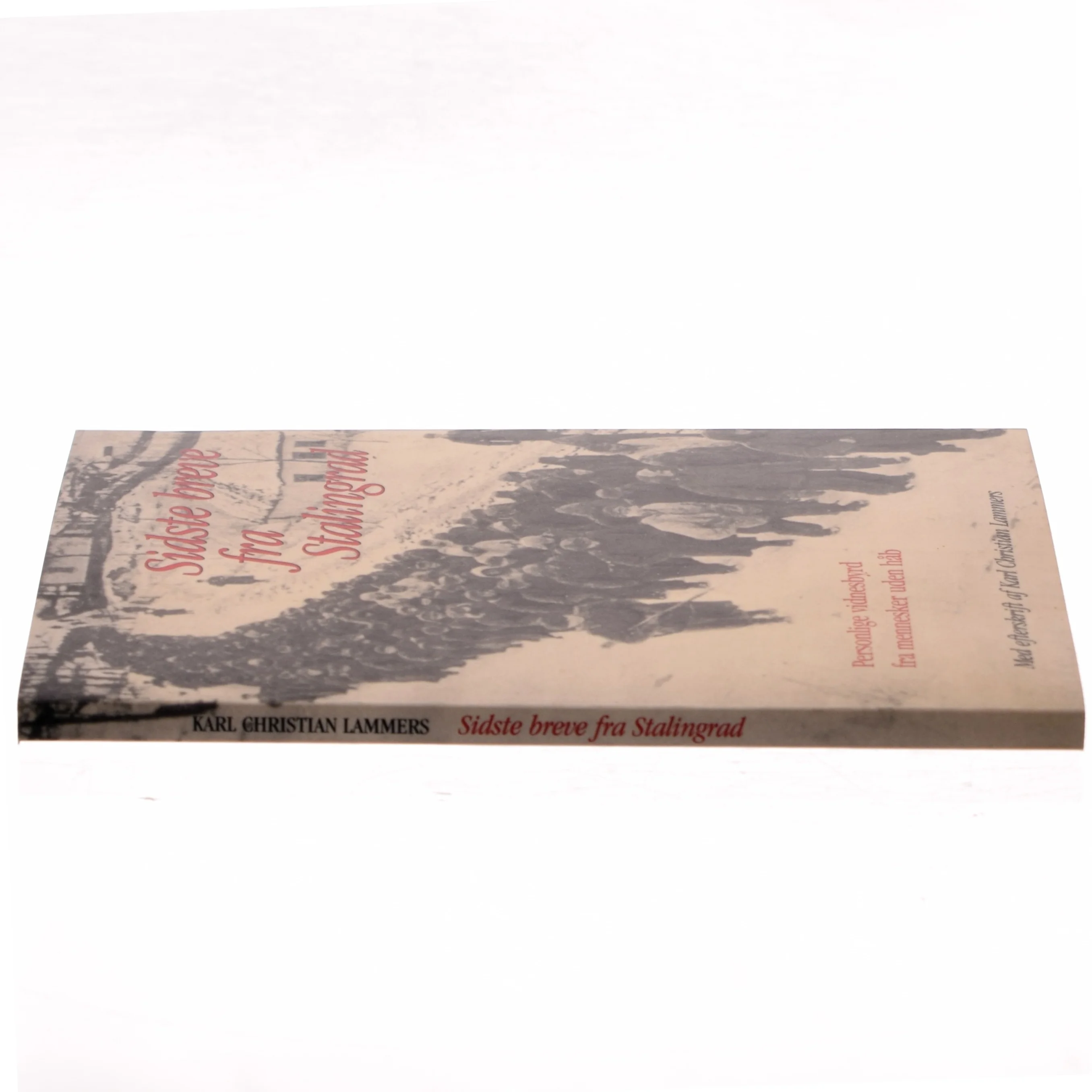 Sidste breve fra Stalingrad af Karl Christian Lammers (Bog)