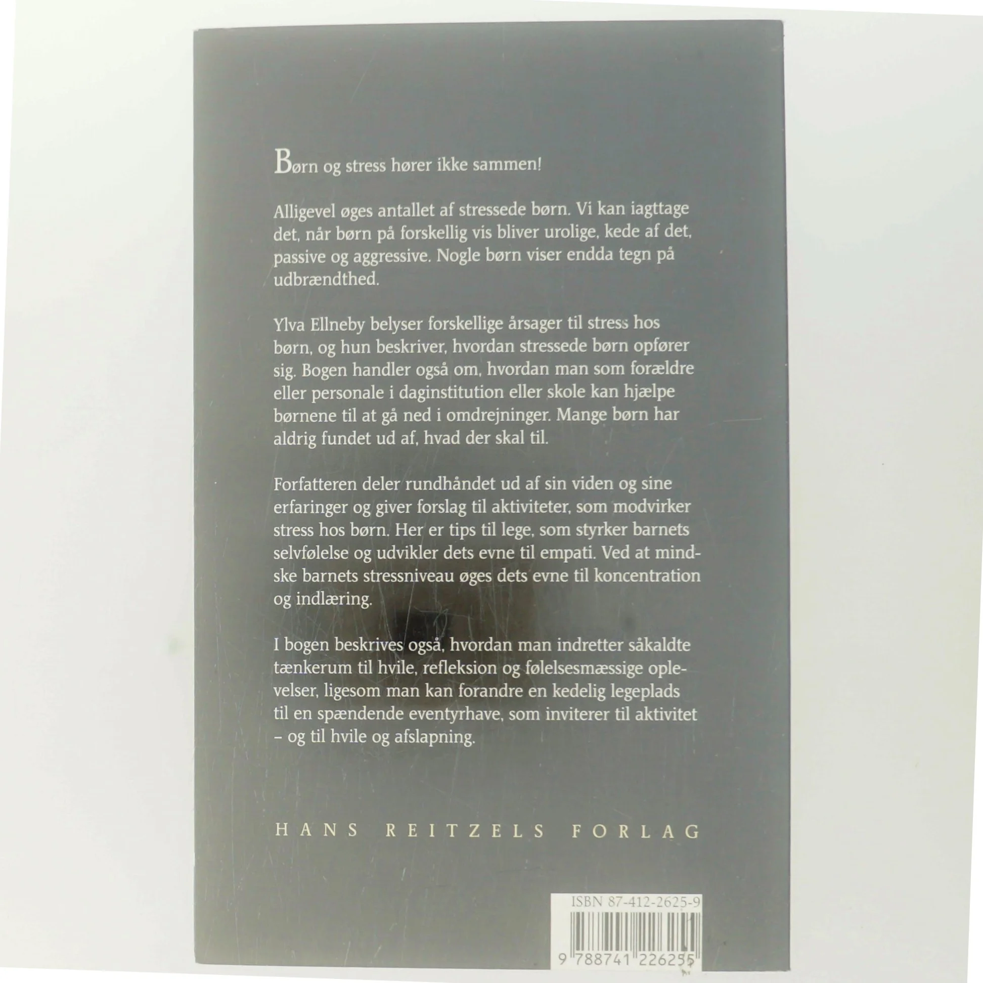 Om børn og stress : og hvad vi kan gøre ved det af Ylva Ellneby (Bog)