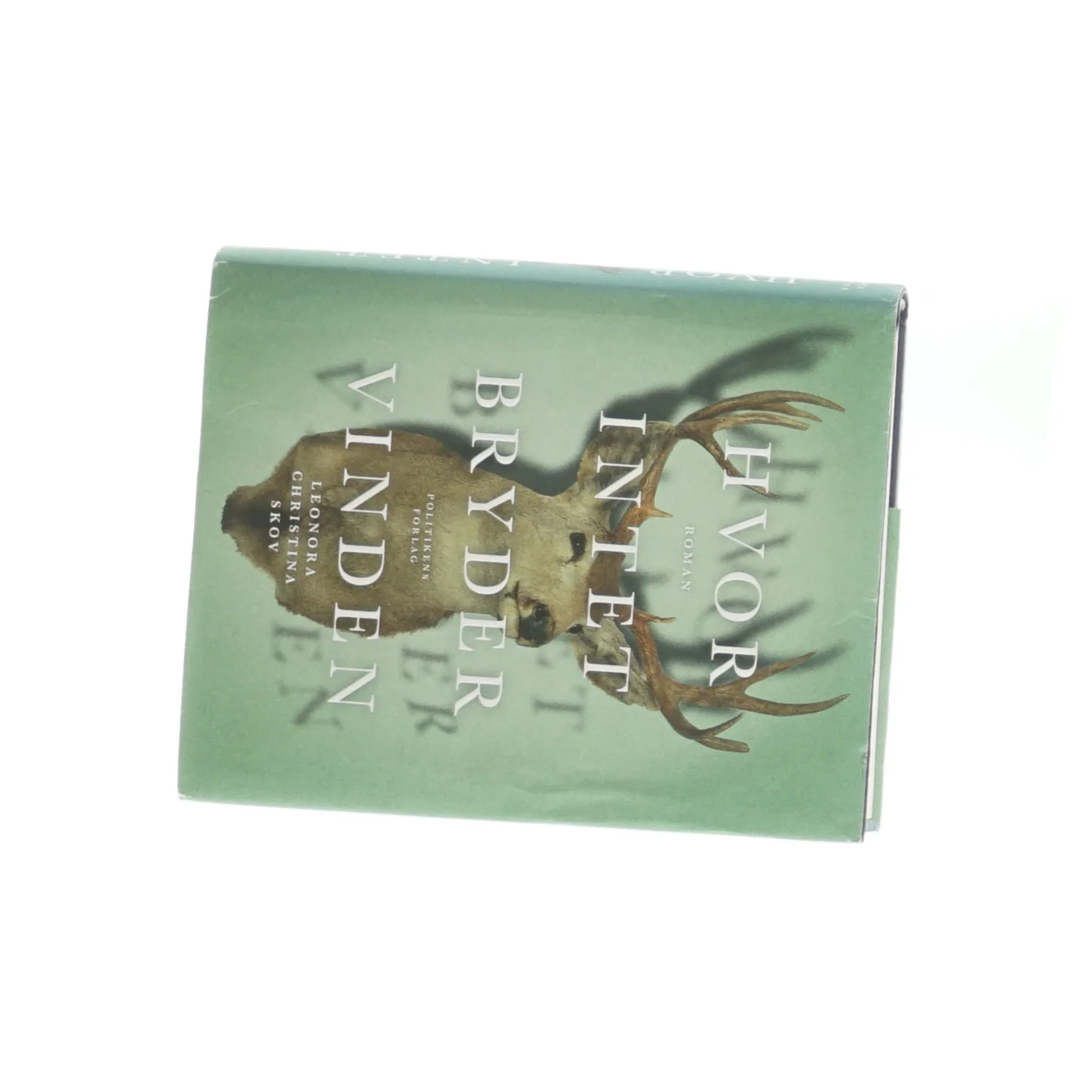 Leonora Christina Skov - Hvor intet bryder vinden