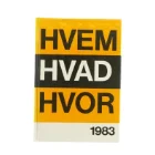 HVEM HVAD HVOR - 1983 (bog)