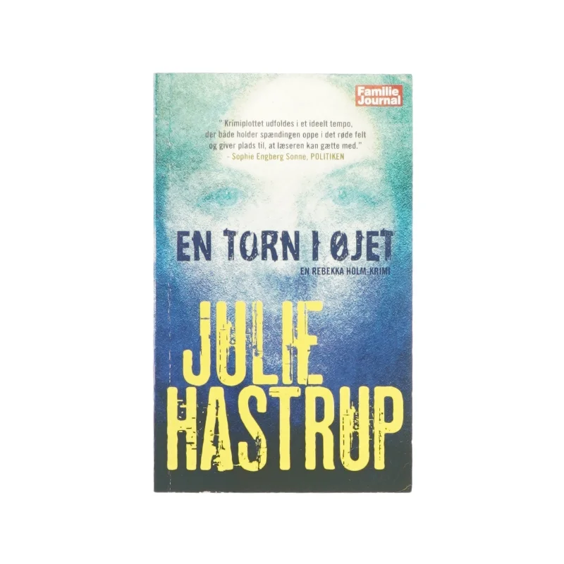 En torn i øjet af Julie Hastrup (bog)