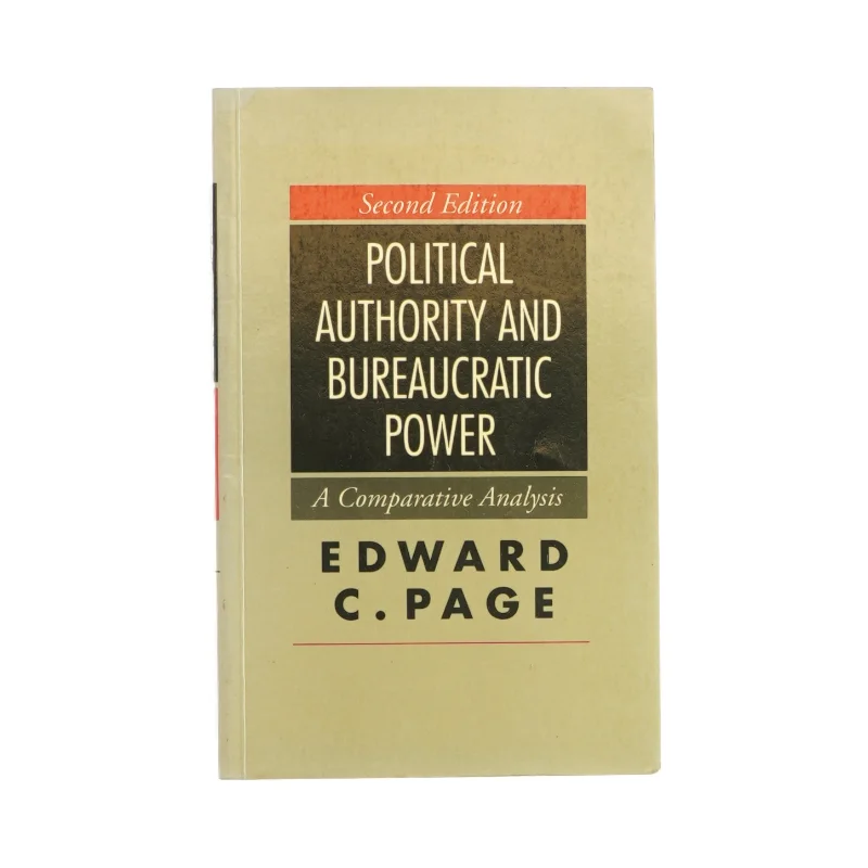 Political authority and bureaucratic power af Edward C. Page (Bog)