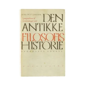 Den antikke filosofis historie af Johs. Witt-Hansen (Bog)