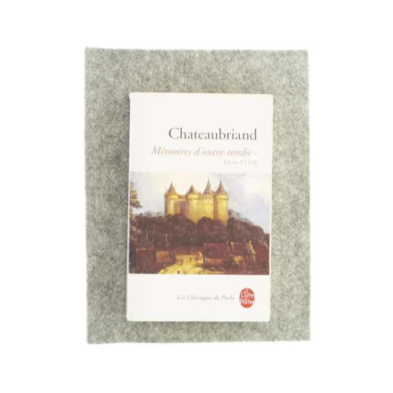Chateaubriand, mémoires d'outre-tombe (bog) 