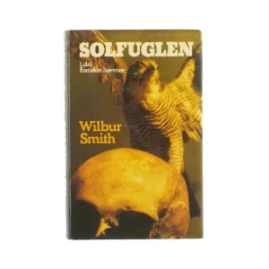 Solfuglen 1.del - Fortidens hævner af Wilbur Smith (Bog)