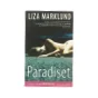 Paradiset af Liza Marklund (bog)