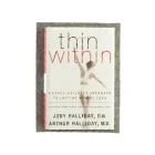 Thin within af Judy Halliday, R.N. og Arthyr Halliday, M.D. (Bog)