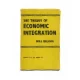The theory of economic integration af Bela Balassa (Bog)