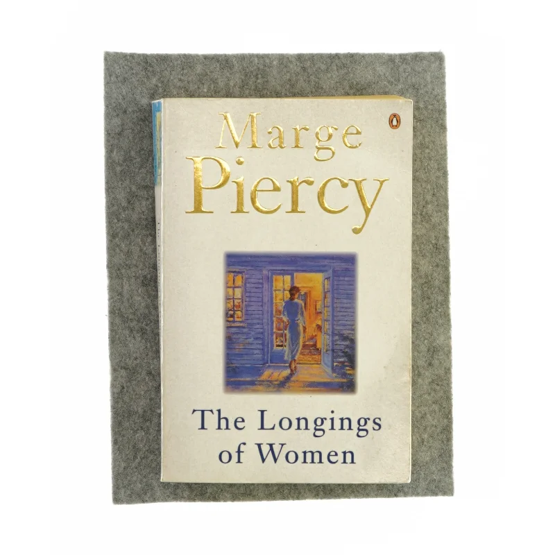 The Longings of af women af Marge Piercy (Bog)
