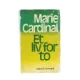 Et liv for to af Marie Cardinal (Bog)