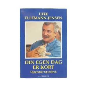 Din egen dag er kort af Uffe Ellemann-Jensen (bog)