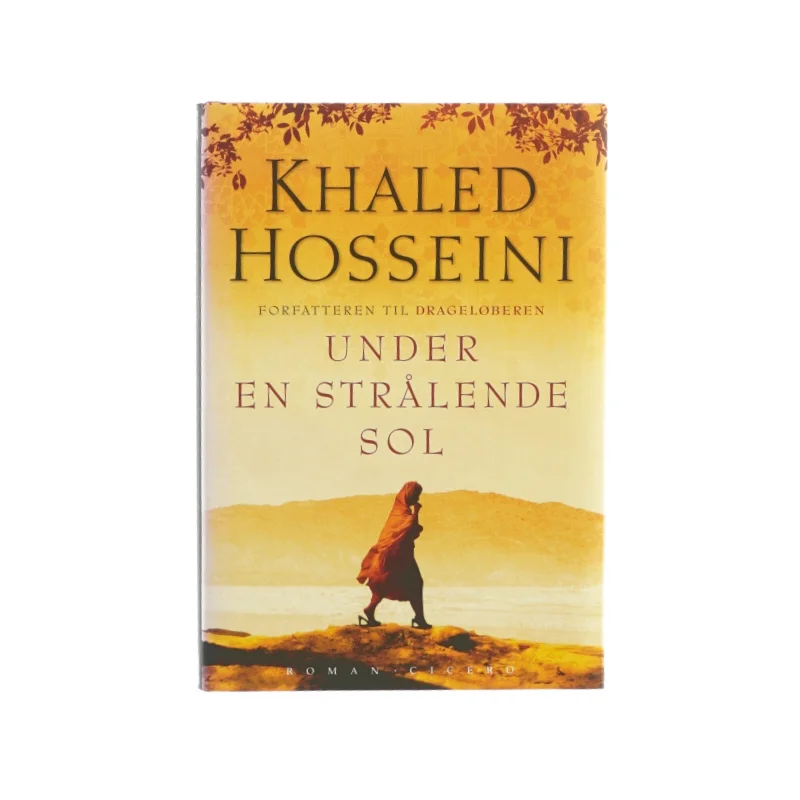 Under en strålende sol af Khaled Hosseini (bog)