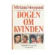 Bogen om kvinden af Miriam Stoppard (bog)