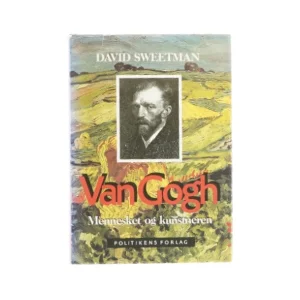 Van Gogh mennesket og kunstneren af David Sweetman (bog)