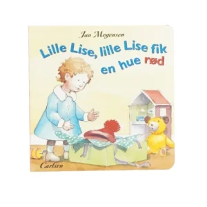 Lille Lise, lille Lise fik en hue rød (bog)