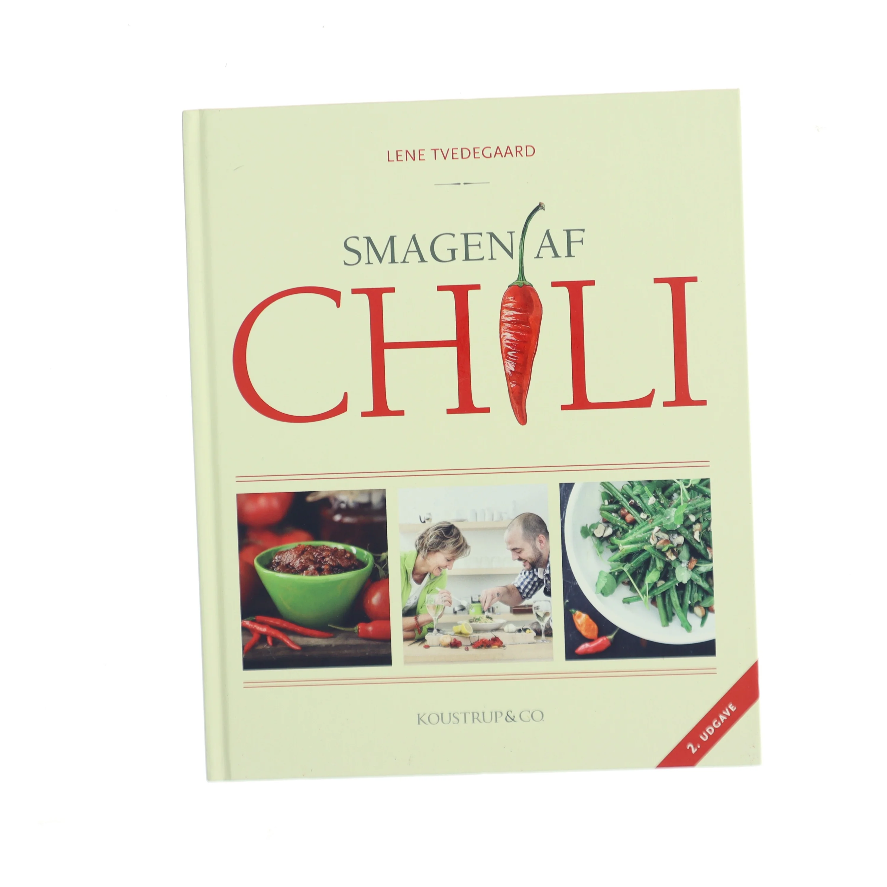 Smagen af chili af Lene Tvedegaard (Bog)