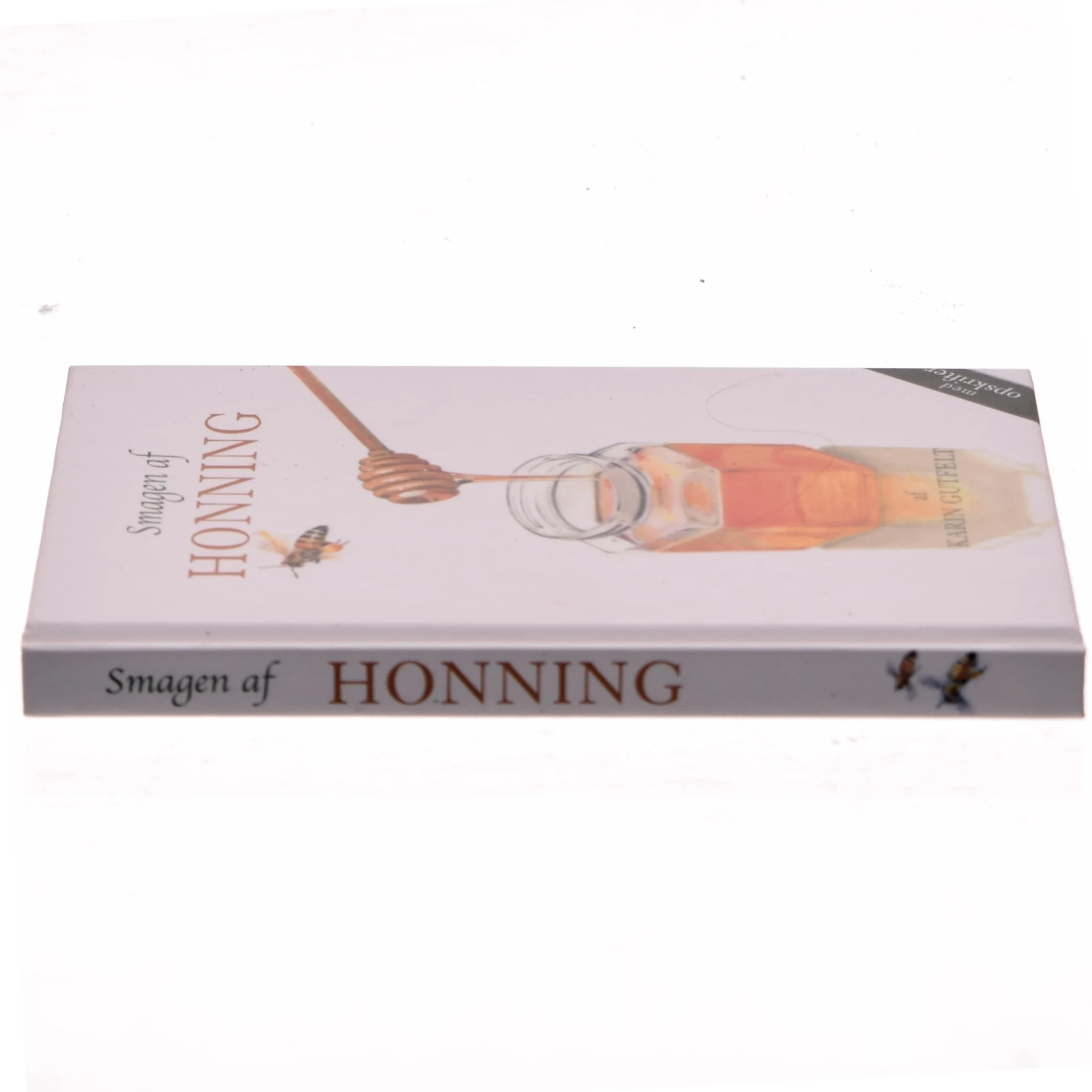 Smagen af honning af Karin Gutfelt (f. 1963) (Bog)