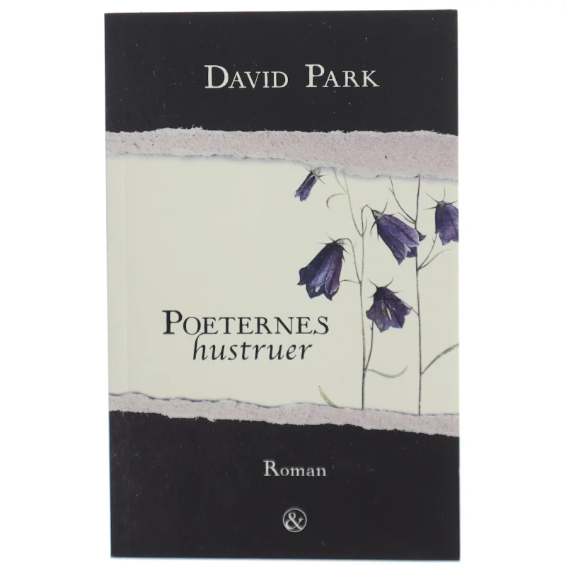 Poeternes hustruer af David Park (Bog)