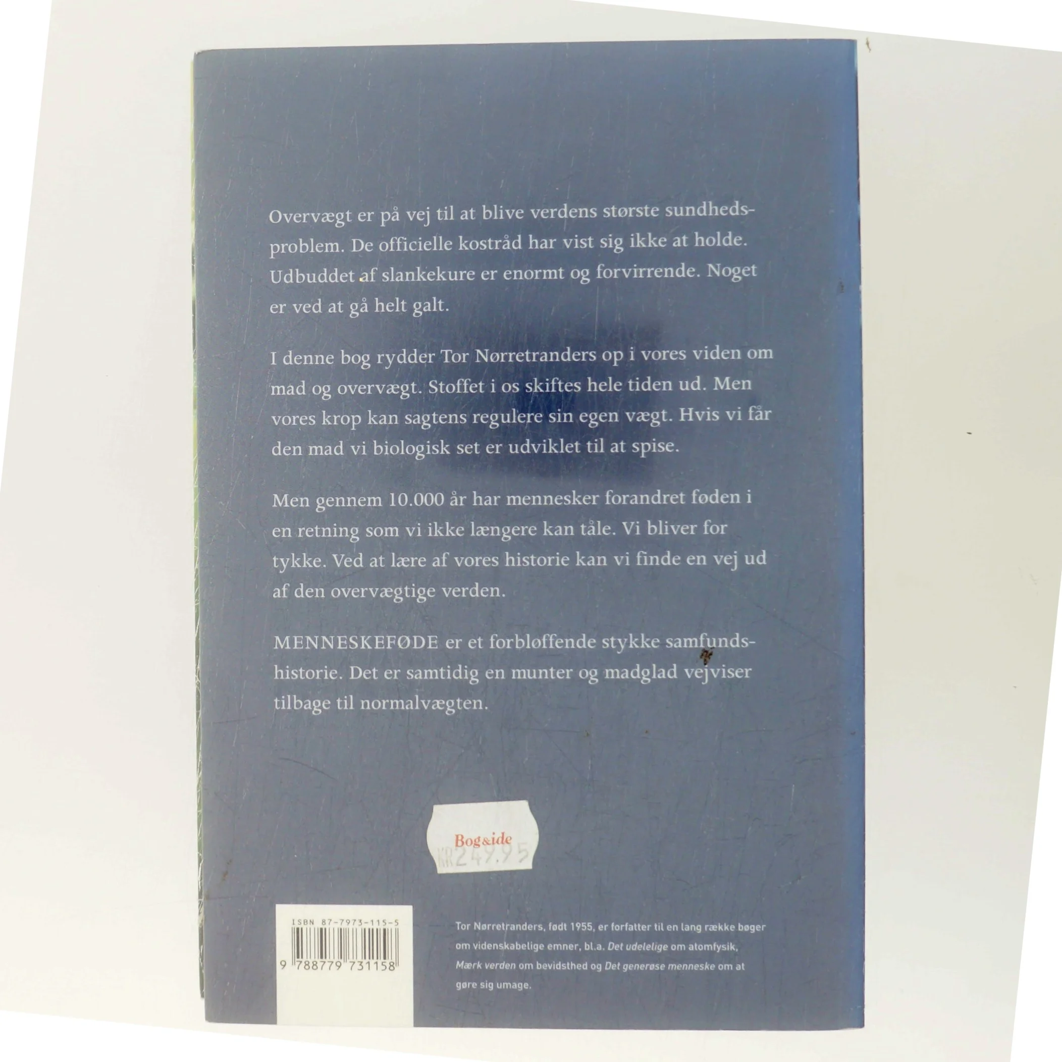 Menneskeføde : vejviser ud af en overvægtig verden af Tor Nørretranders (Bog)