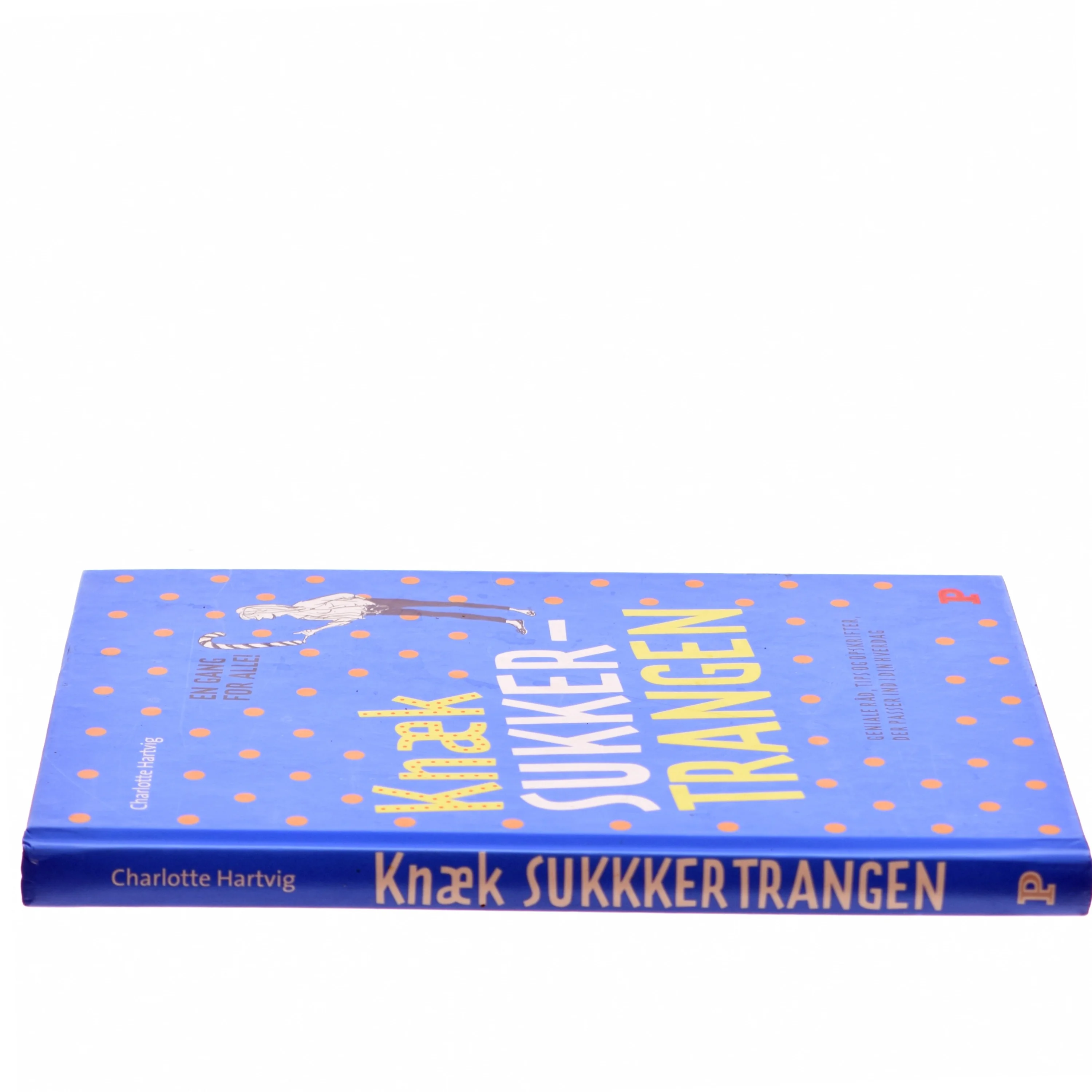 Knæk sukkertrangen af Charlotte Hartvig (Bog)