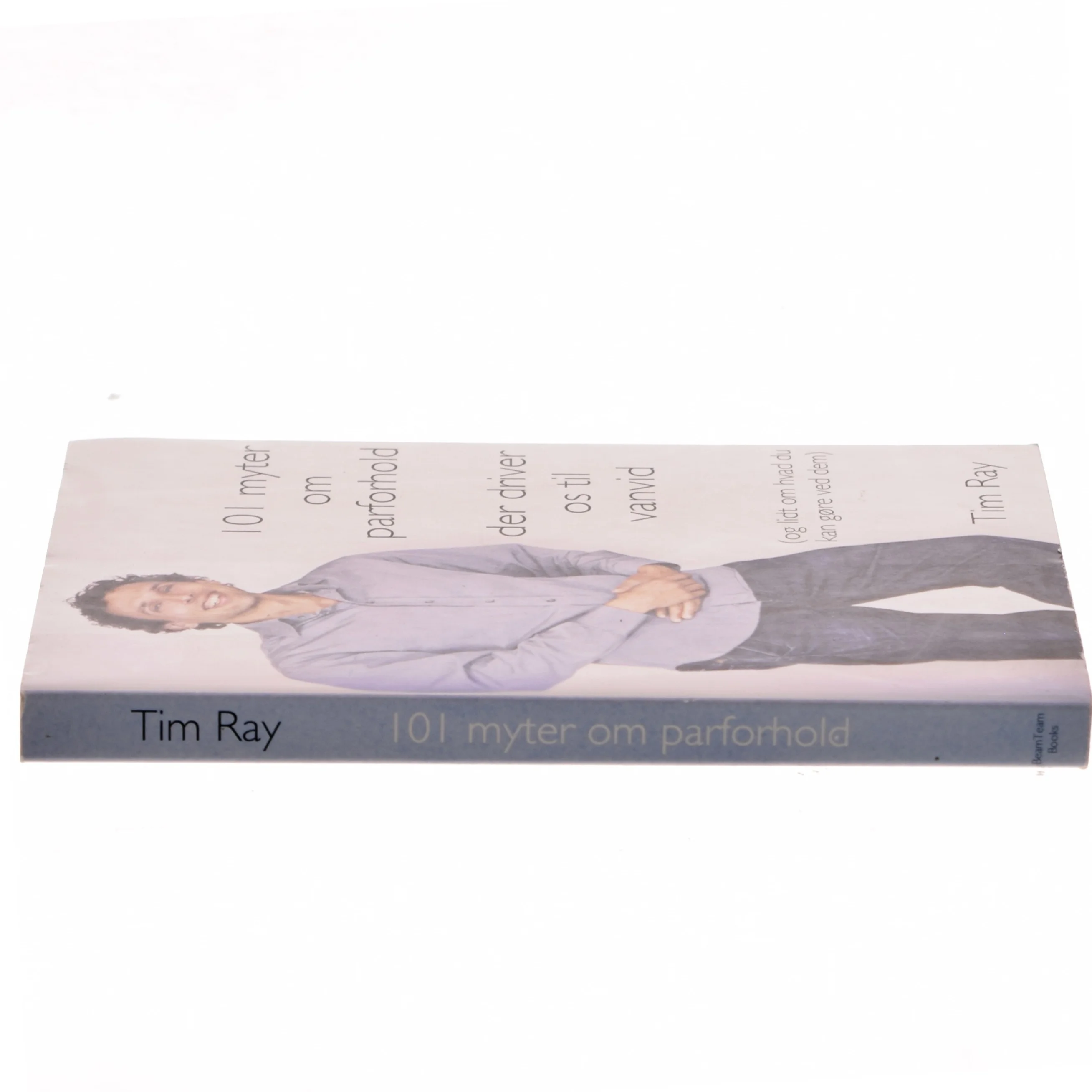 101 myter om parforhold der driver os til vanvid af Tim Ray (Bog)