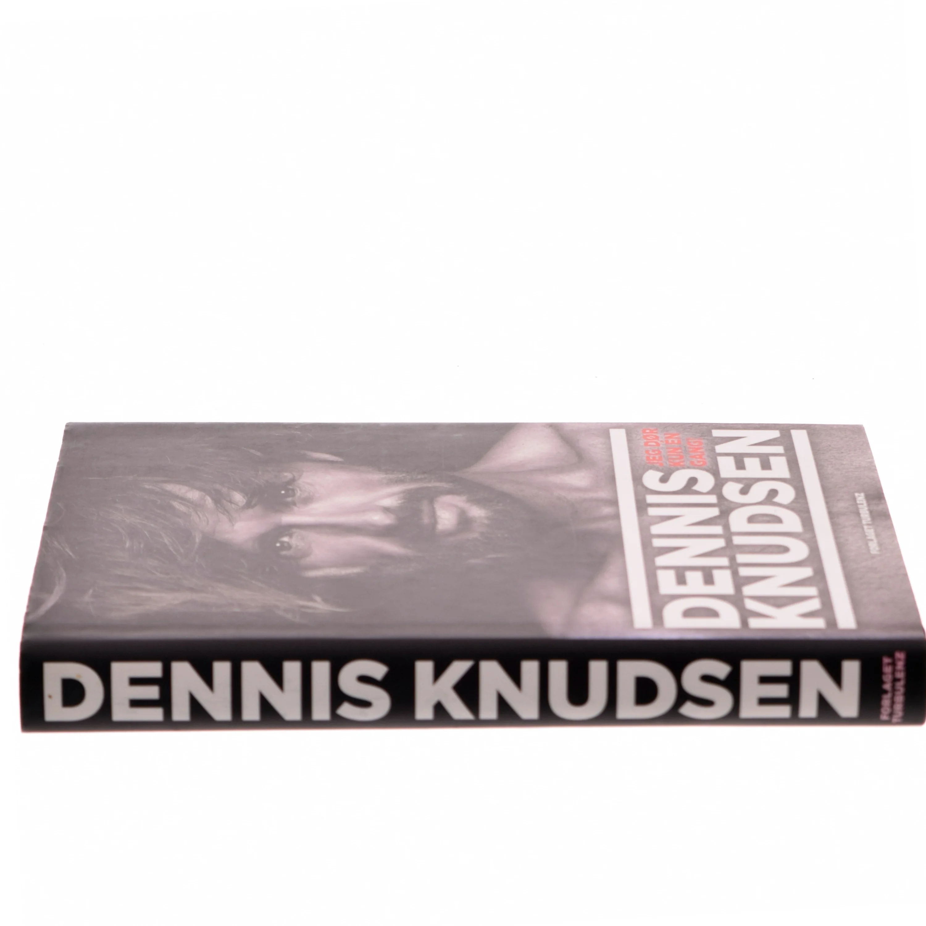 Jeg dør kun én gang af Dennis Knudsen (Bog)