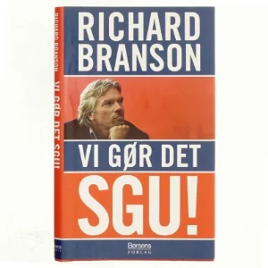 Vi gør det sgu! af Richard Branson (Bog)