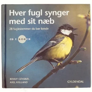 Hver fugl synger med sit næb : 28 fuglestemmer, du bør kende (Bog)