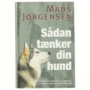 Sådan tænker din hund af Mads Jørgensen (Bog)