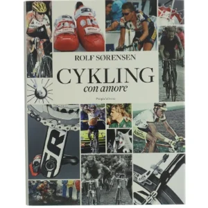 Cykling con amore af Rolf Sørensen (f. 1965) (Bog)