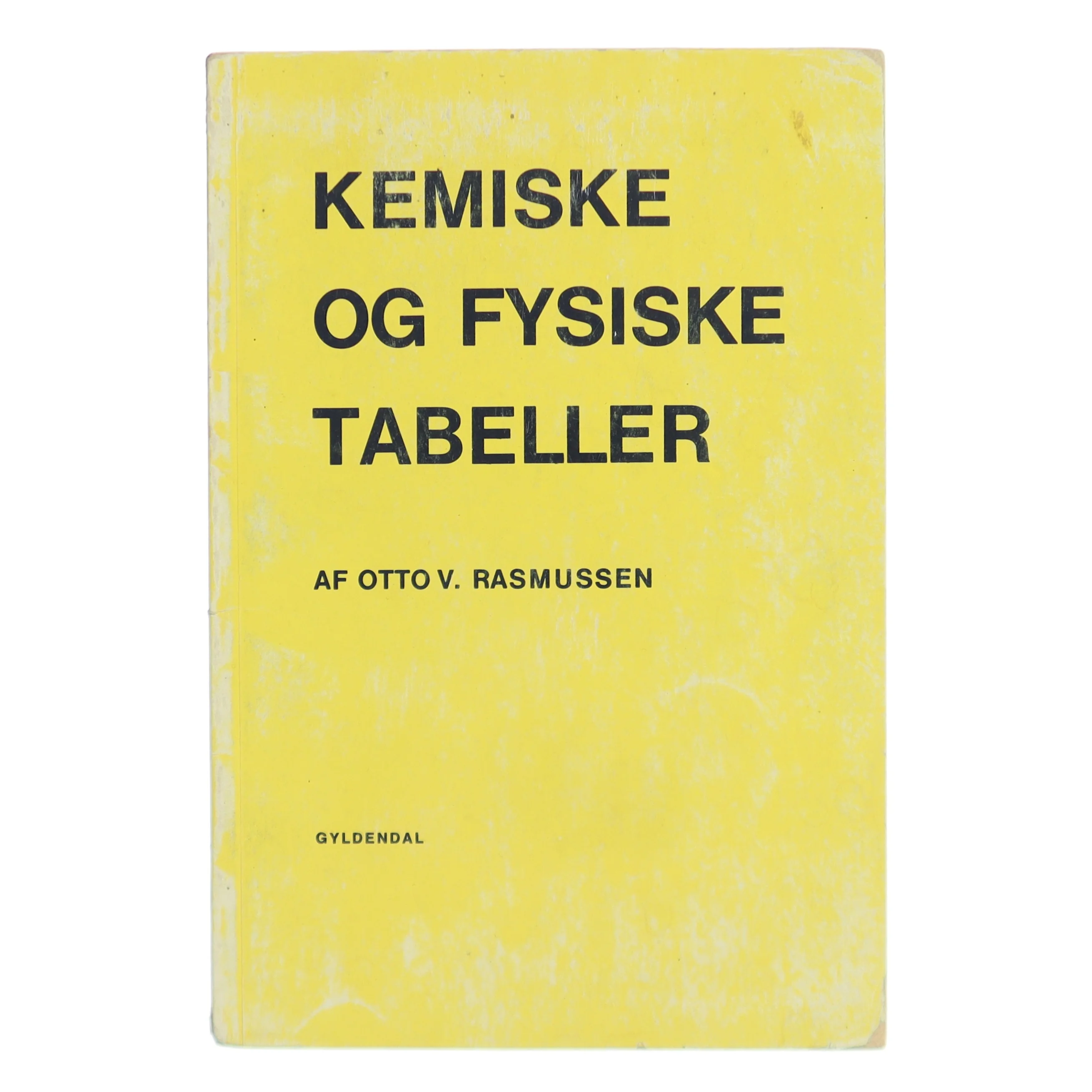 Kemiske og Fysiske Tabeller af Otto V. Rasmussen (Bog)