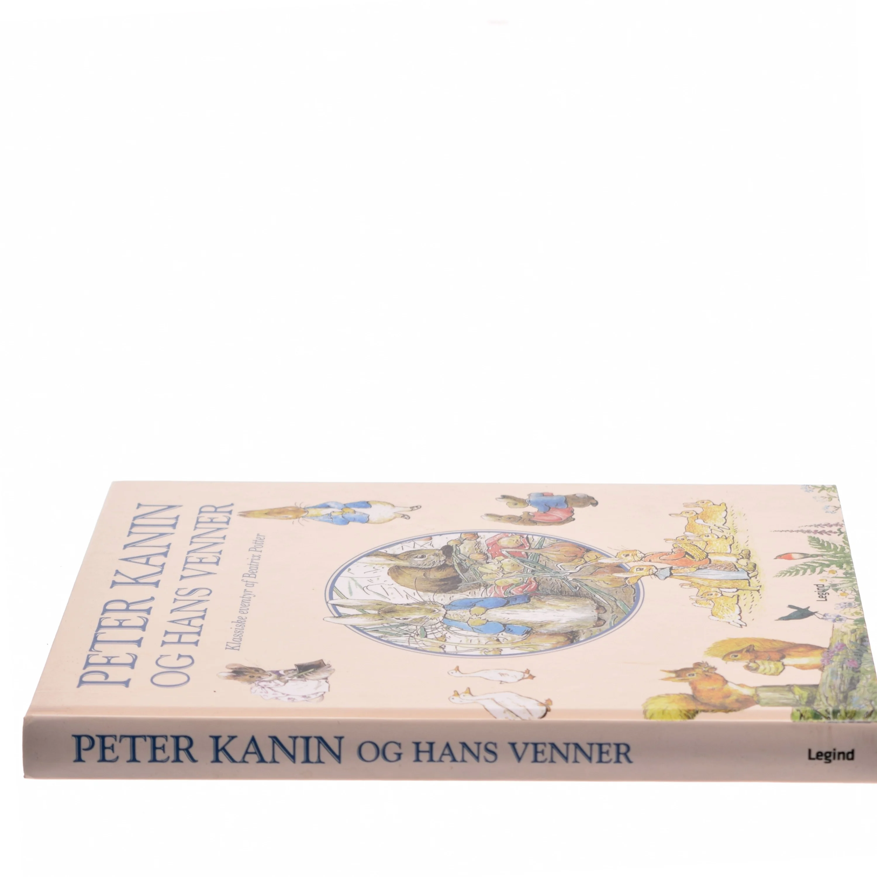 Peter Kanin og hans venner : klassiske eventyr af Beatrix Potter (Bog)