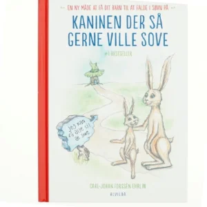 Kaninen der så gerne ville sove af Carl-Johan Forssén Ehrlin (Bog)