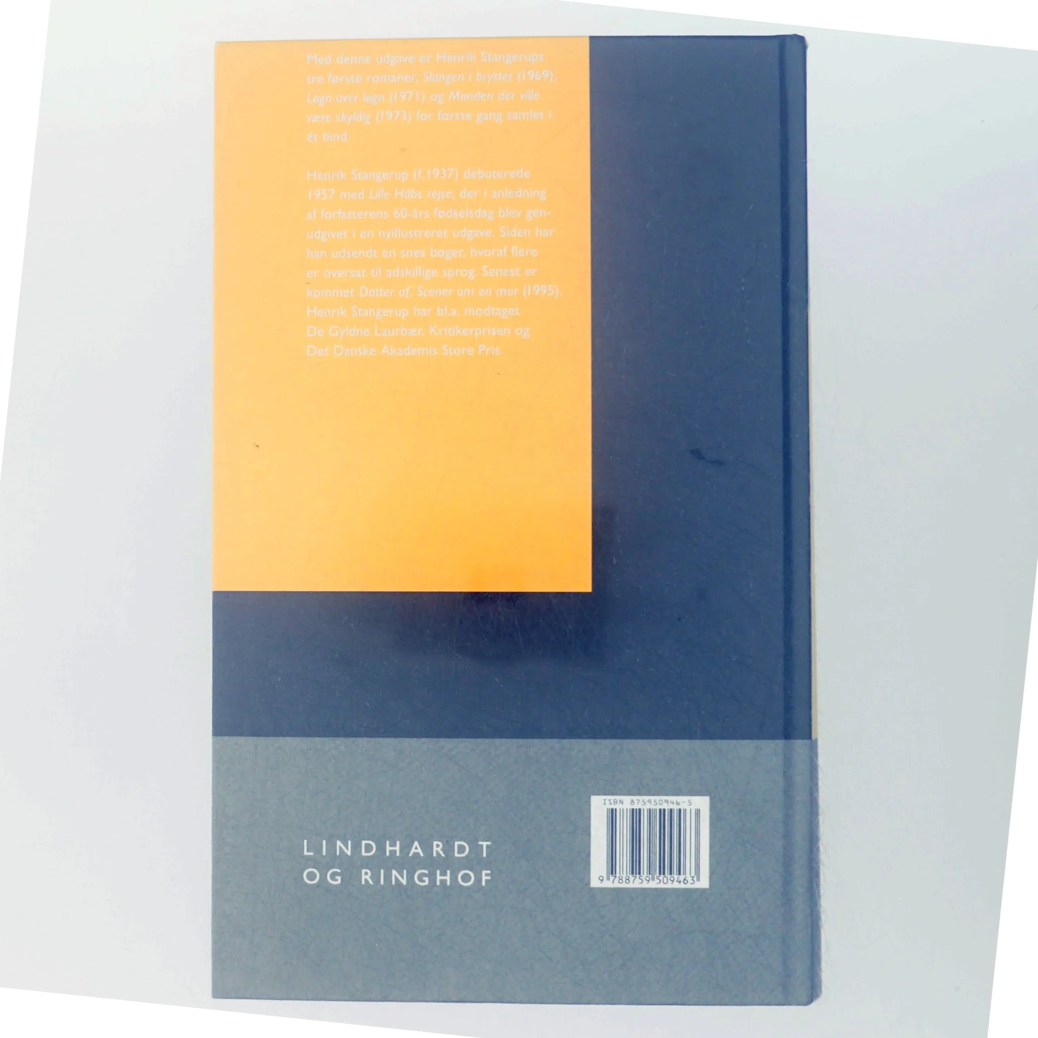 Slangen i brystet : Slangen i brystet, Løgn over løgn, Manden der ville være skyldig (Samlet udgave) af Henrik Stangerup (Bog)