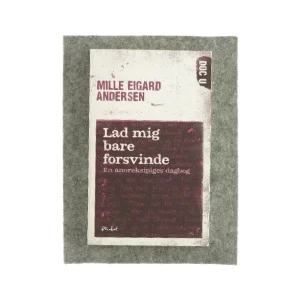 Lad mig bare forsvinde af Mille Eigaard Andersen (bog)